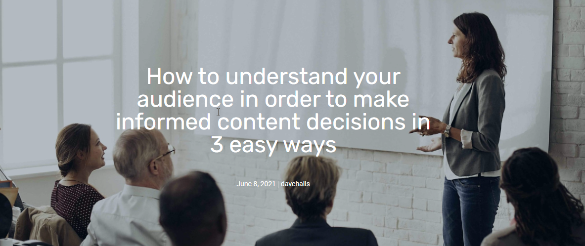How to understand your audience